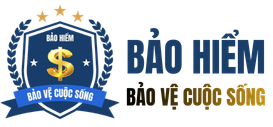 Bảo Hiểm - Bảo Vệ Cuộc Sống